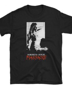 Sorority House Massacre Horror Movie Shirt, 80s Horror Shirt, Lost Boys, Pet Sematary, Nightmare on Elm Street, Friday the 13th