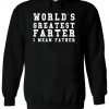 World's Greatest Farter I Mean Father Hipster Hoodie