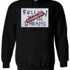 Banksy Follow Your Dream Cancelled Hoodie