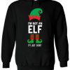 I'm Not An Elf I'm Just Short Hoodie