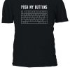 Push My Buttons Funny Keyboard Boobs T-shirt