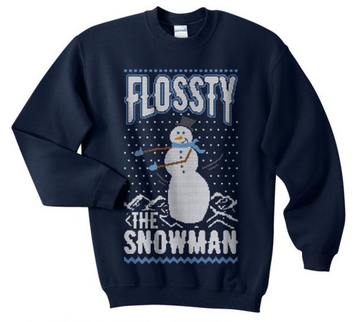 Flossty The Snowman Christmas Sweatshirt
