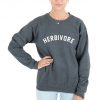 Herbivore Sweatshirt Sweater Jumper Top Fashion Slogan Food Vegan Vegetarian
