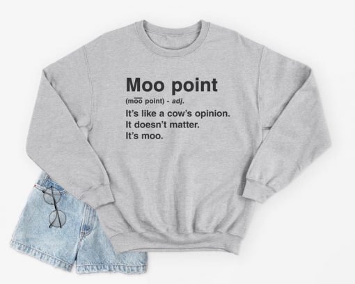 Joey's Moo Point Definition Sweatshirt Jumper Funny Friends 90's Men's Women's Joey Tribbiani