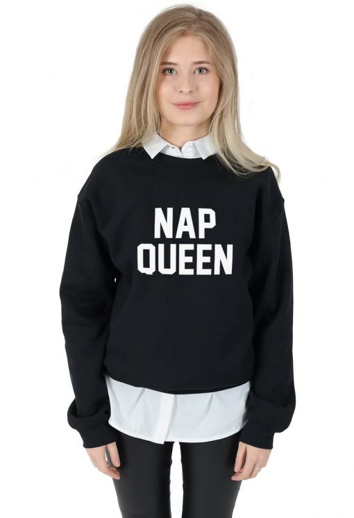 Nap Queen Sweatshirt Sweater Jumper Top Fashion Funny Slogan Love Sleep