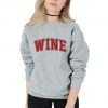 Wine Sweatshirt Sweater Jumper Top Varsity Uni University Funny Sports College