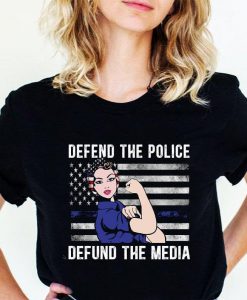 Defend The Police Defund The Media T-Shirt, American Flag Shirt, Presidential Election 2020 Shirt, Political Shirt