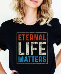 External Life Matters Shirt, Faith Shirt, Grace Shirt, Vintage Shirt, Trending Shirt