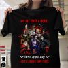Halloween Horror Movie Killers, Scary Shirt, Nightmare Movie Characters Gift Horror Squad, Horror Friends, Villains Shirt Gift For Men Women