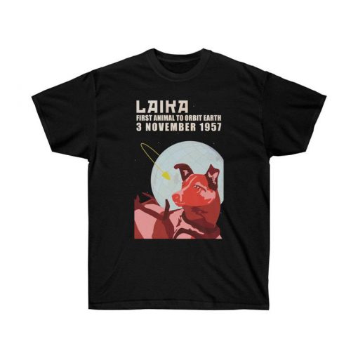 Laika the Space Dog T-Shirt, Soviet Space Dog, Mens and Womens Tee