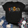 RBG - Ruth Bader Ginsburg Truth CrownT-Shirt - Gift For Ruth Bader Ginsburg Fan - RBG Political Feminist T-shirt