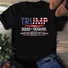 Trump The Sequel Make Liberals Cry Again 2020 T-shirt, Trump 2020 Election Shirt, Political Shirt, American Flag Shirt