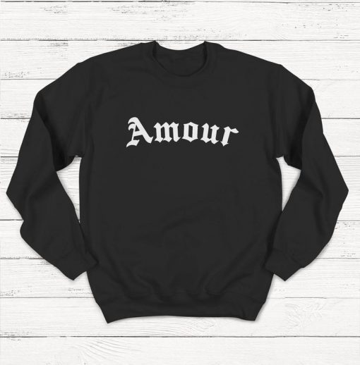 Amour Sweatshirt, Love Sweatshirt