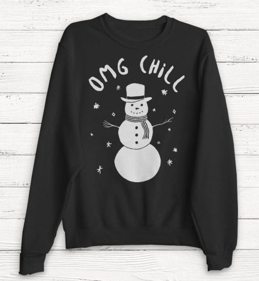 Christmas Sweater - Christmas Sweatshirt - OMG Chill - Women's Christmas Sweater - Winter Sweater - Snowman - Ugly Christmas Sweater