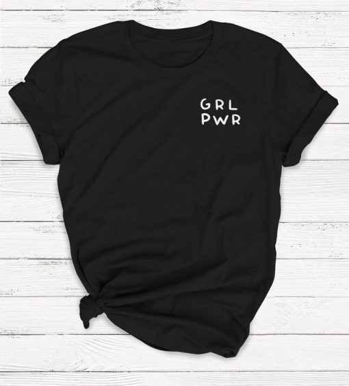 Girl Power Shirt - Tee Shirt