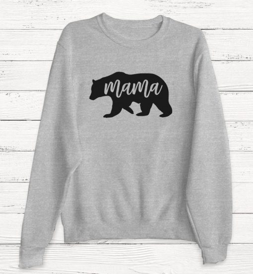Mama Bear Sweater - Mama Sweater - Mother's Day Sweater - Mom Sweater - Mom Life Sweater - Wife - Gift For Mom