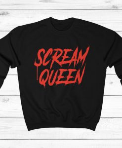 Scream Queen Sweatshirt