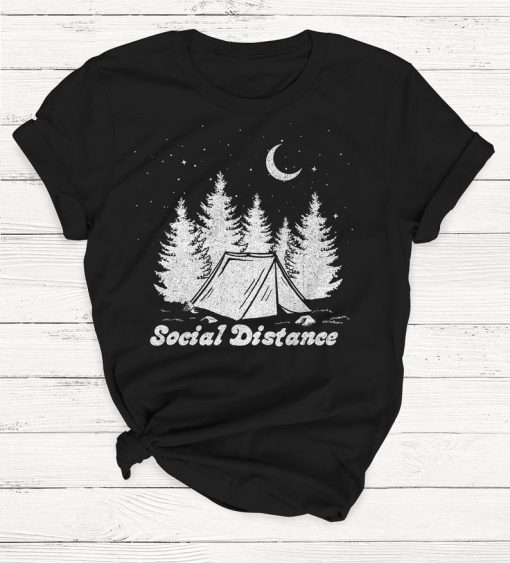 Social Distancing Shirt, Quarantine Shirt, Introvert, Camping Shirt, Outdoors, Nature, Women's Tshirt, Work From Home, Retro, Funny T-shirt