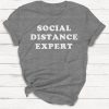 Social Distancing Shirt, Social Distance Expert Shirt, Quarantine Shirt, Introvert, Women's Tshirt, Work From Home, Retro, Funny T-shirt