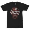 Dungeon Master Welcome To My Table T-Shirt, Dungeons and Dragons Board Gamer T-Shirt, Men's and Women's Size