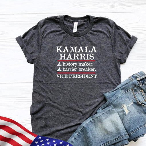 History maker Kamala Harris shirt, Kamala Harris T-Shirt, Madam Vice President, Biden Harris 2020, Vintage Look Design, Kamala Harris Shirt