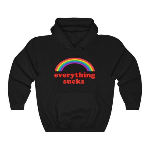 Everything Sucks Rainbow Hoodie