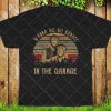 Wanna Go Do Karate In The Garage Step Brothers The Karate Kid Vintage Birthday Christmas Gift For Men Women T-Shirt