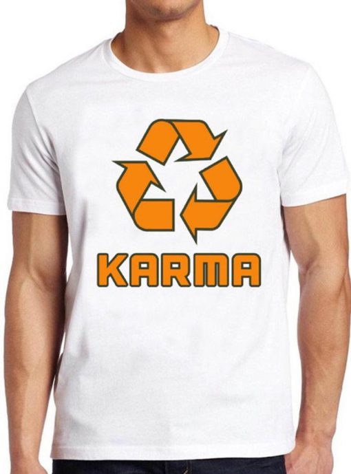 Karma T Shirt Recycle Symbol Good Karma Comes Around Buddha Vintage Yoga Tee