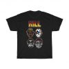 Kiss Rock Band Kill tshirt
