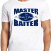 Master Baiter T Shirt Funny Fishing Slogan Saying Sexual Vintage