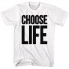 Wham Choose Life White Adult T-Shirt