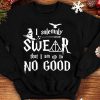 Christmas Gift I Solemnly Swear That I Am Up To No Good Wizard Gift Unisex Trending Sweatshirt