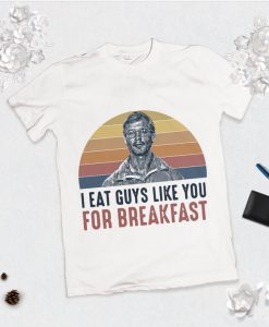 I Eat Guys Like You For Breakfast T-Shirt, True Crime Shirt, Jeffrey Dahmer Shirt