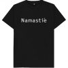 Namaste Namastay Tee Yoga Cute Gym Work Out Slogan Relax Chill Exercise Black White Unisex - T-Shirt