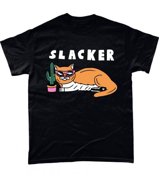 Slacker Tshirt