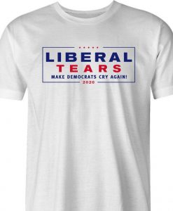 Liberal Tears tshirt