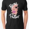 RuPaul for President- White Text T shirt Black