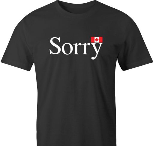 Say SORRY like a true Canadian with this hilarious Canada T-Shirt