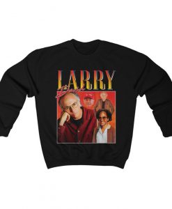 Larry David Sweatshirt