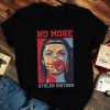 MMIW - Missing and Murdered Indigenous Women, No More Stolen Sisters Shirt, Native Americans India Jewelry Shirt, MMIW Girl Native American