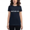 Meghan Markle- Mature-Ish -Women's short sleeve t-shirt