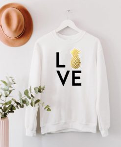 Love Pineapple Sweatshirt
