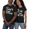 She's Mine I'm His Valentines Day T-Shirt Cute Matching T-Shirts