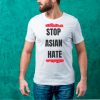 Stop Asian hate shirt Tee