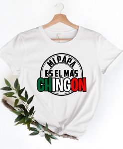 Fathers Day Gift, Gifts for Dad, Mexican Dad Shirt, Dad Shirts in Spanish Tshirt