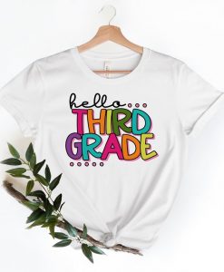 Hello Third Grade Shirt