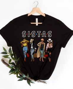 S.i.s.t.a.s Shirt, Afro Women Shirts,,Sistas Sisters Shirt, Afro Women Together, Black Woman , Morena African American Nubian