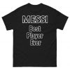 Best Player Ever Tshirt