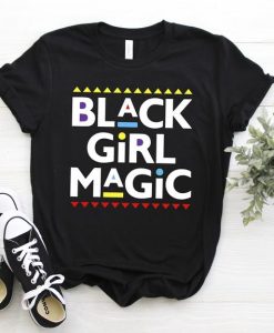 Black Girl Magic Shirt, Black Lives Matter Shirt, Equality Shirt, Civil Rights Shirt, Black History Shirt, Black Women Tee