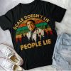 Scale Doesn'T Lie People Lie Shirt, Dr Younan Nowzaradan Shirt, Dr Now My 600-Lb Life Vintage TShirt